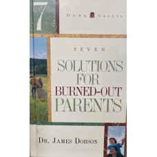 Seven Solutions for Burned-Out Parents