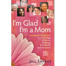 I'm Glad  I'm a Mom